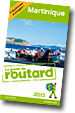 Guide du Routard MARTINIQUE - www.routard.com